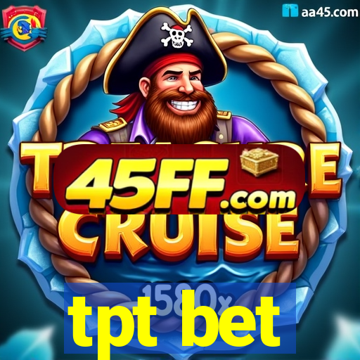 tpt bet